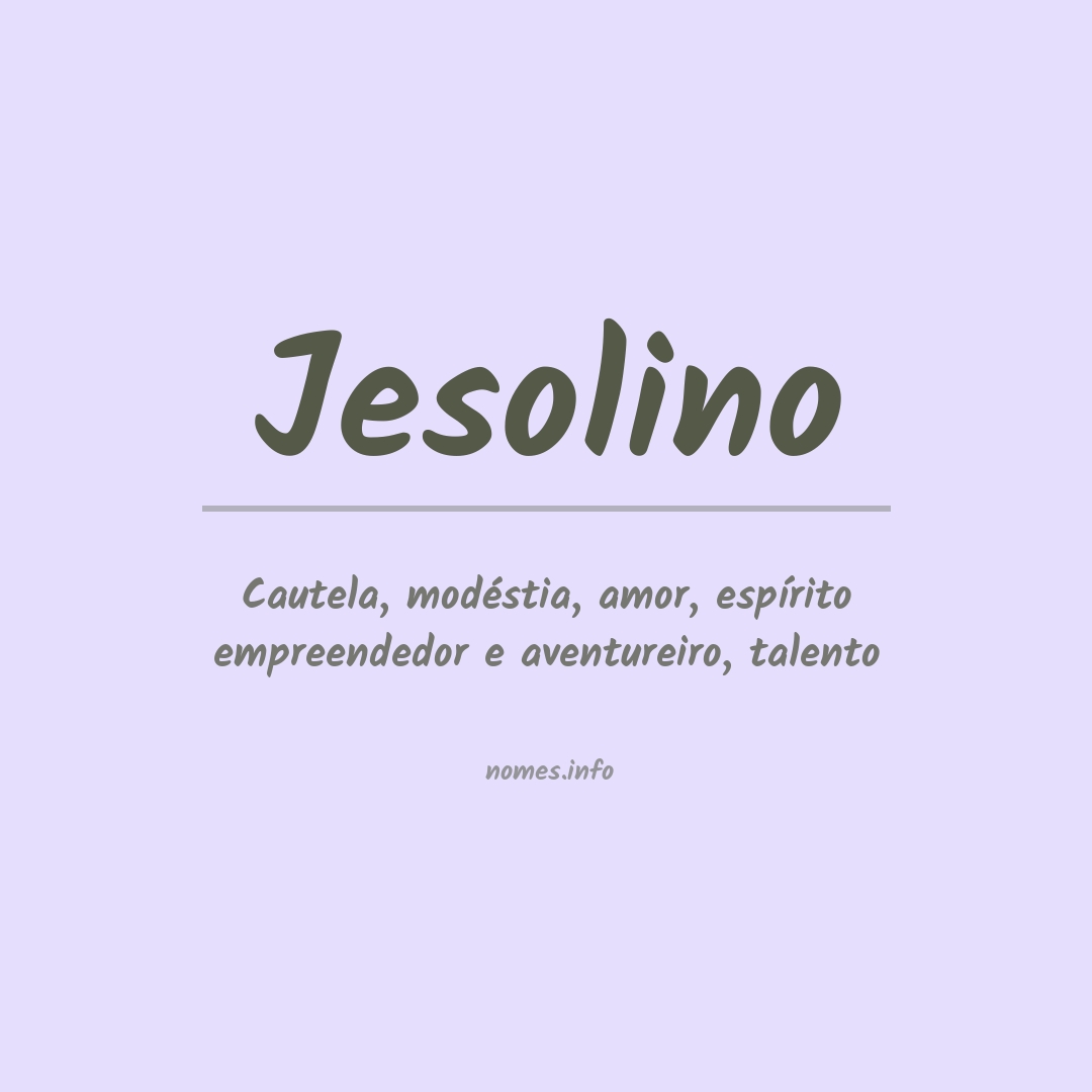 Significado do nome Jesolino