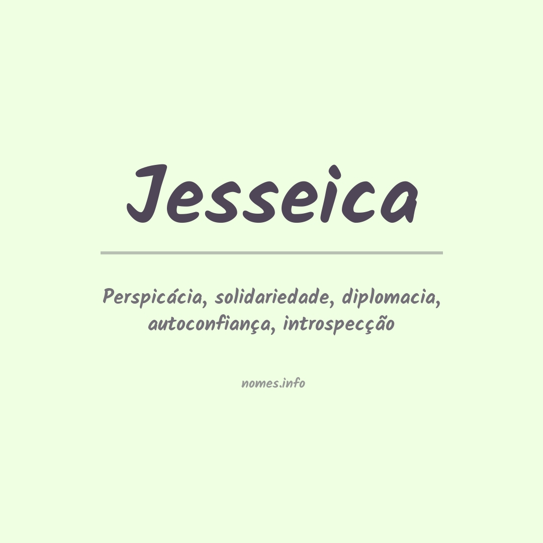 Significado do nome Jesseica