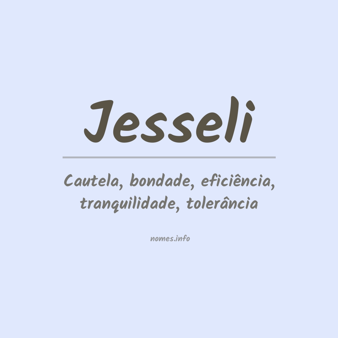 Significado do nome Jesseli