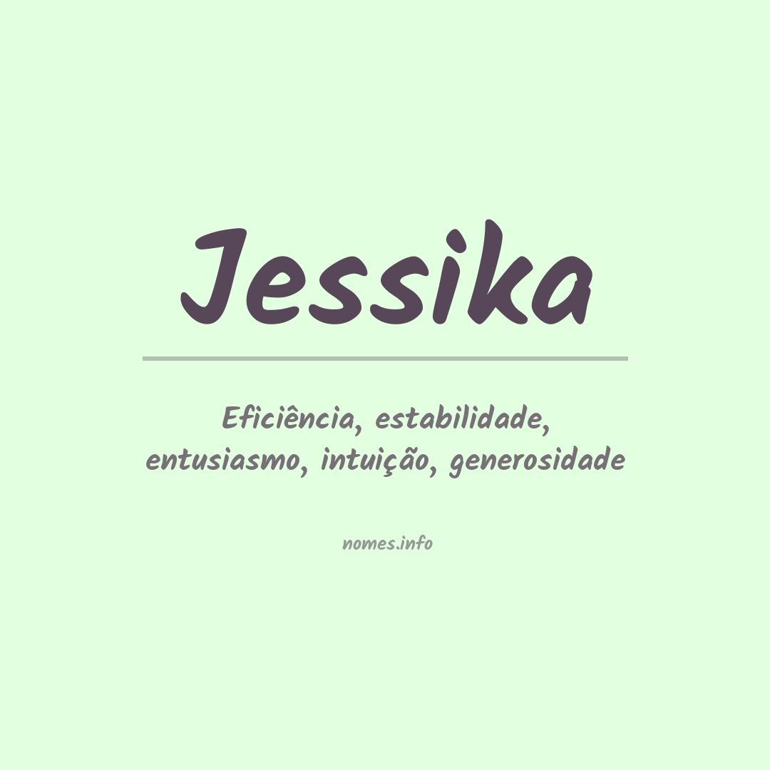 Significado do nome Jessika