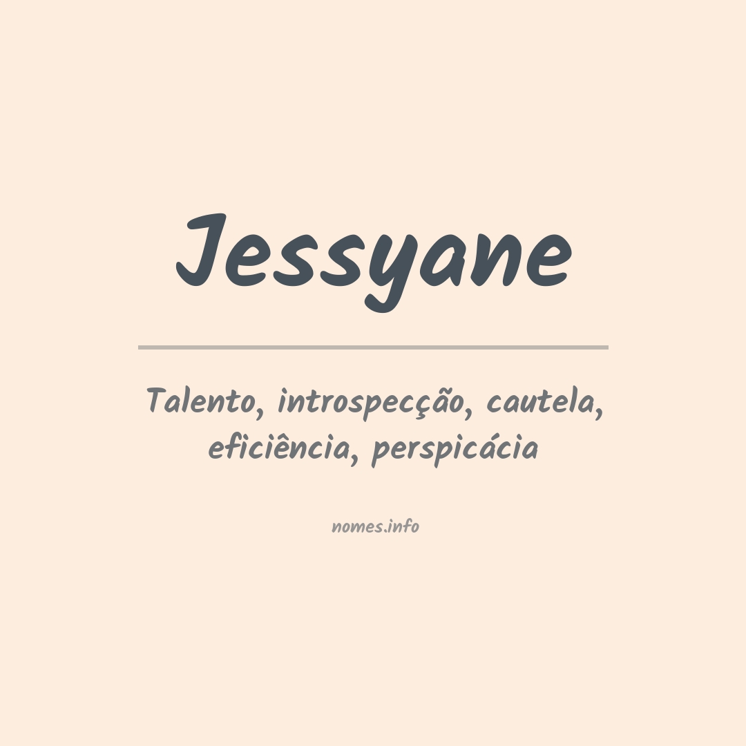 Significado do nome Jessyane