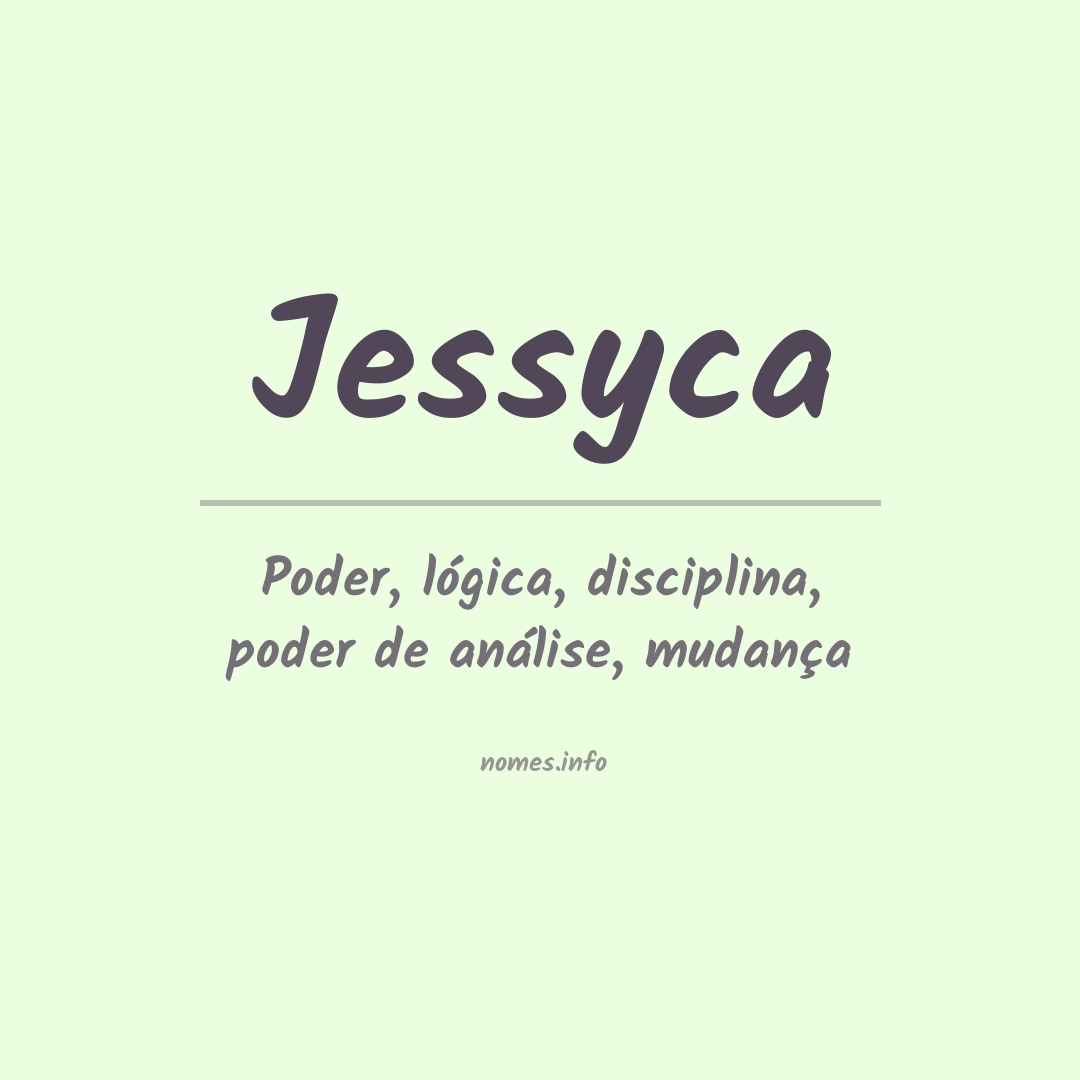 Significado do nome Jessyca