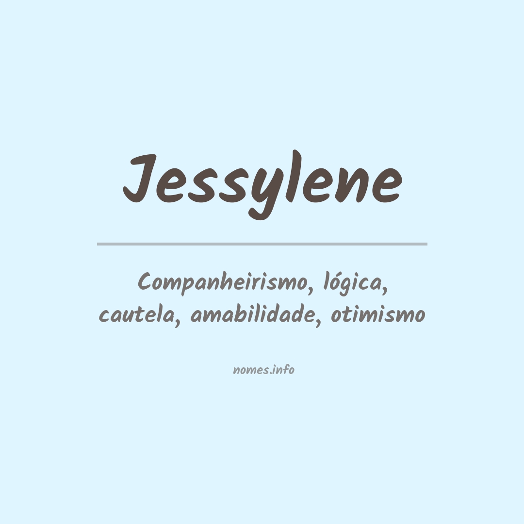 Significado do nome Jessylene
