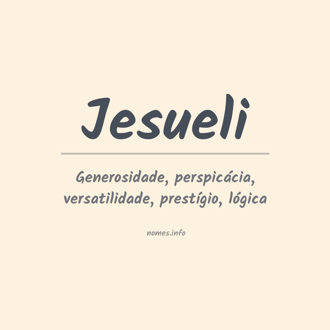 Significado do nome Jesueli