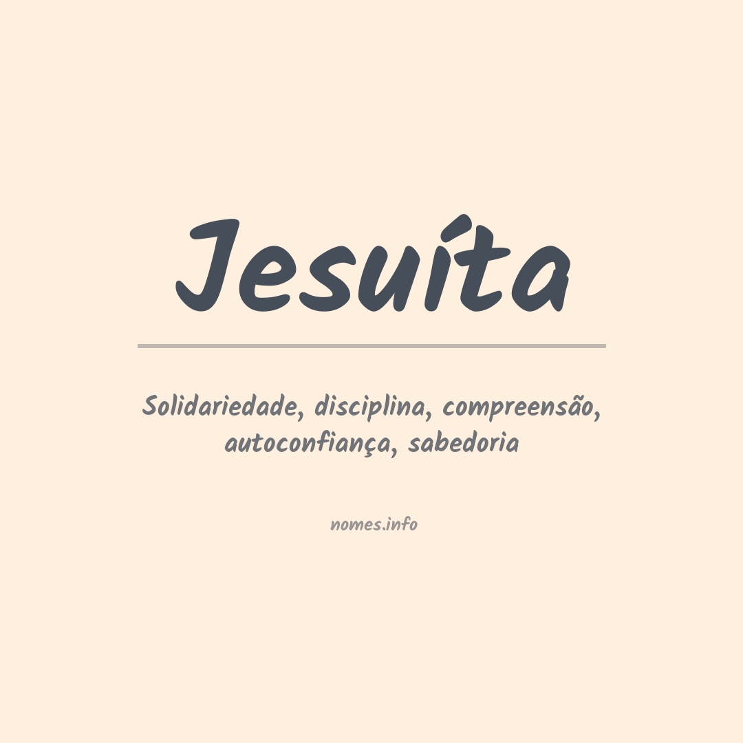 Significado do nome Jesuíta
