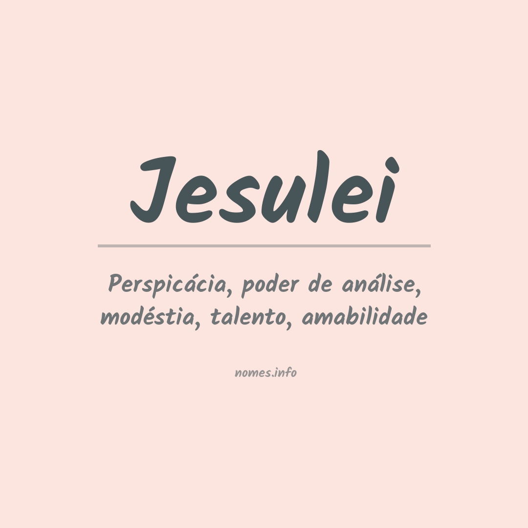 Significado do nome Jesulei