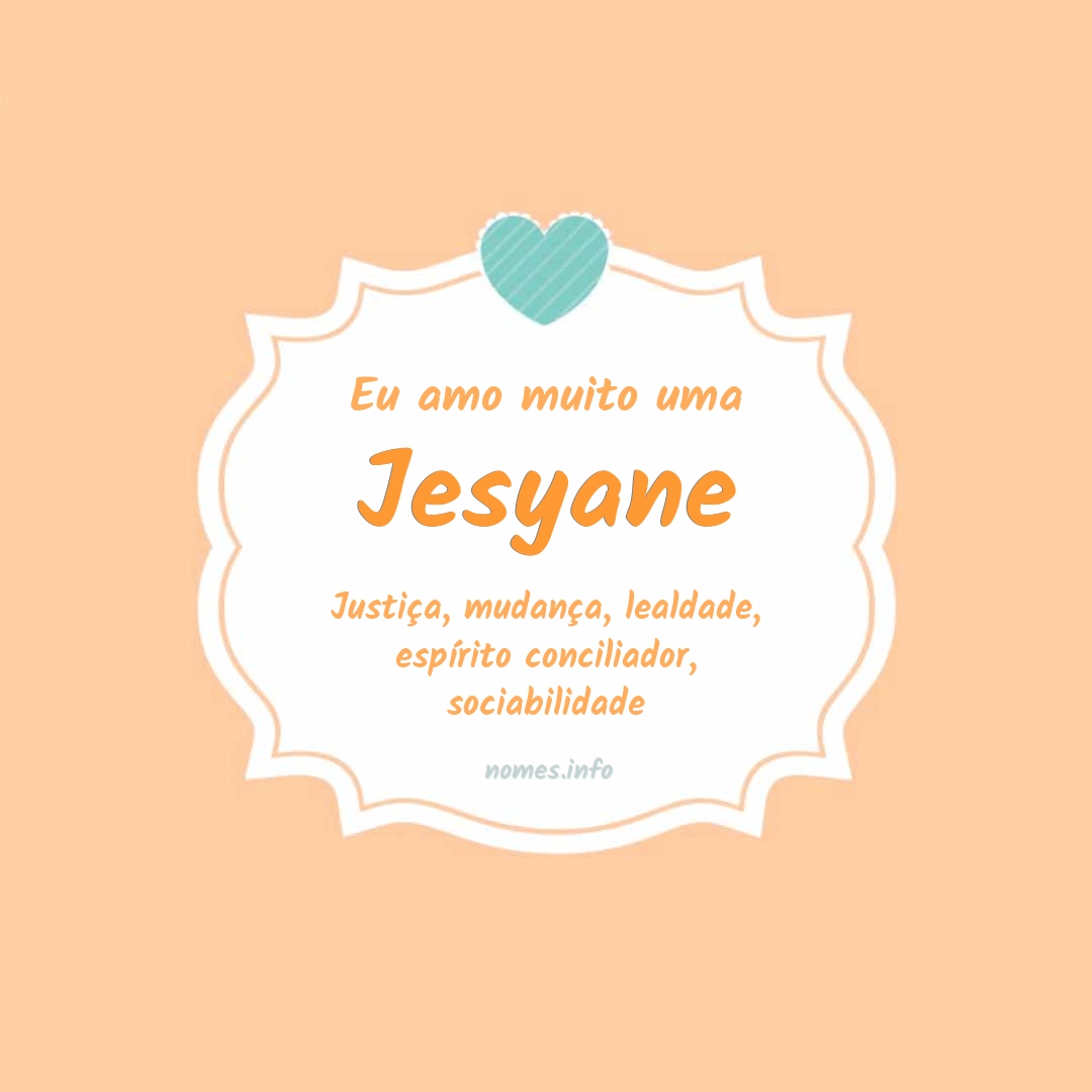 Eu amo muito Jesyane