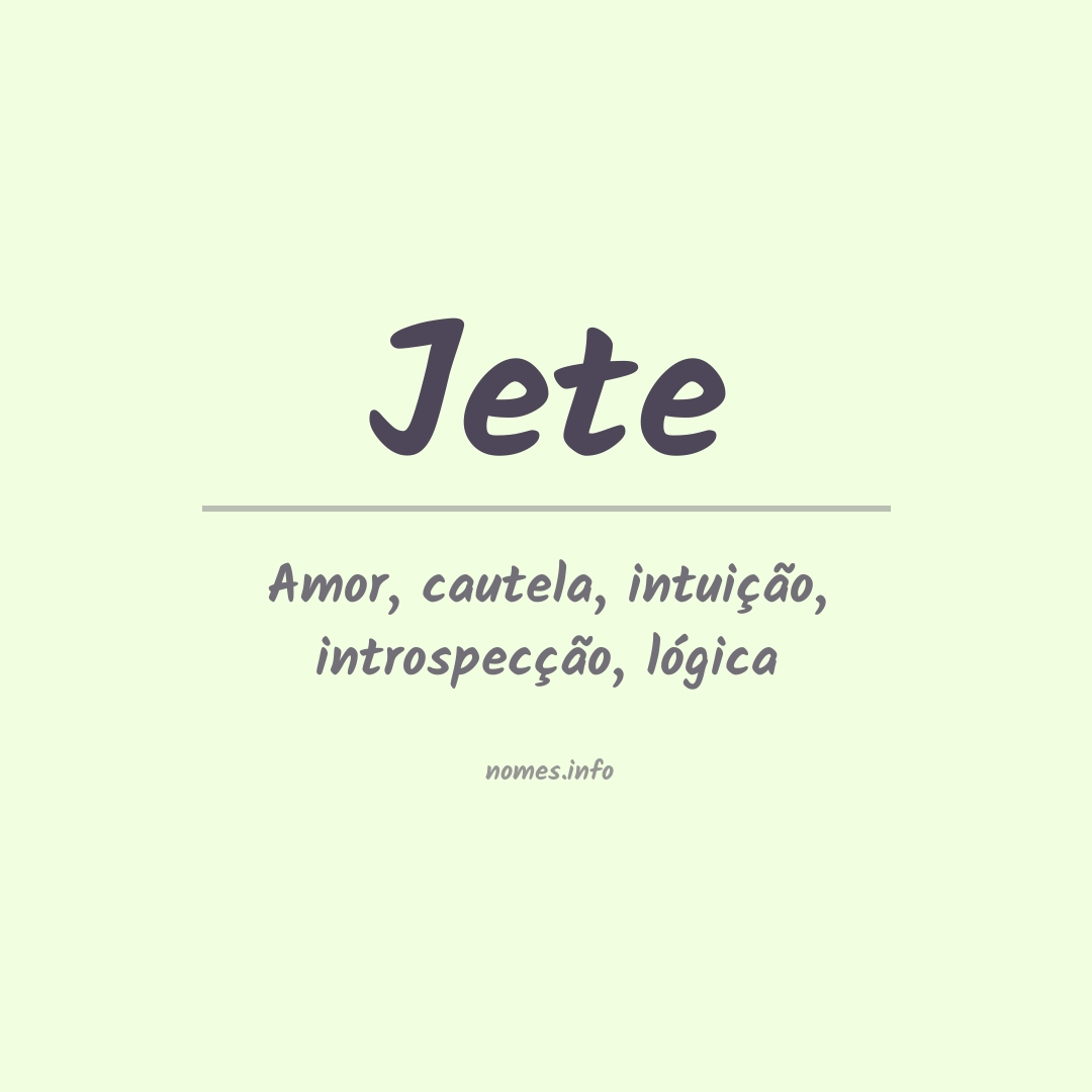 Significado do nome Jete