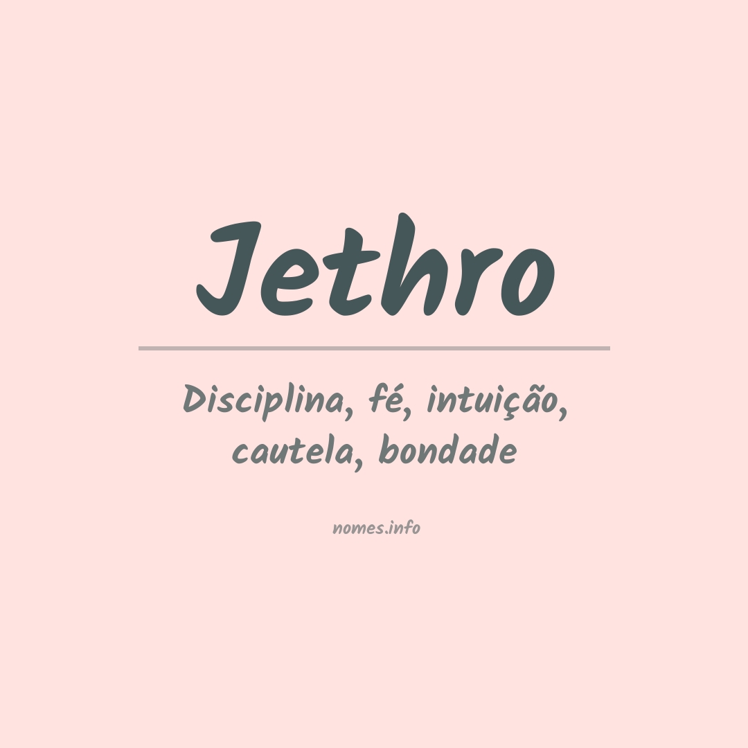 Significado do nome Jethro