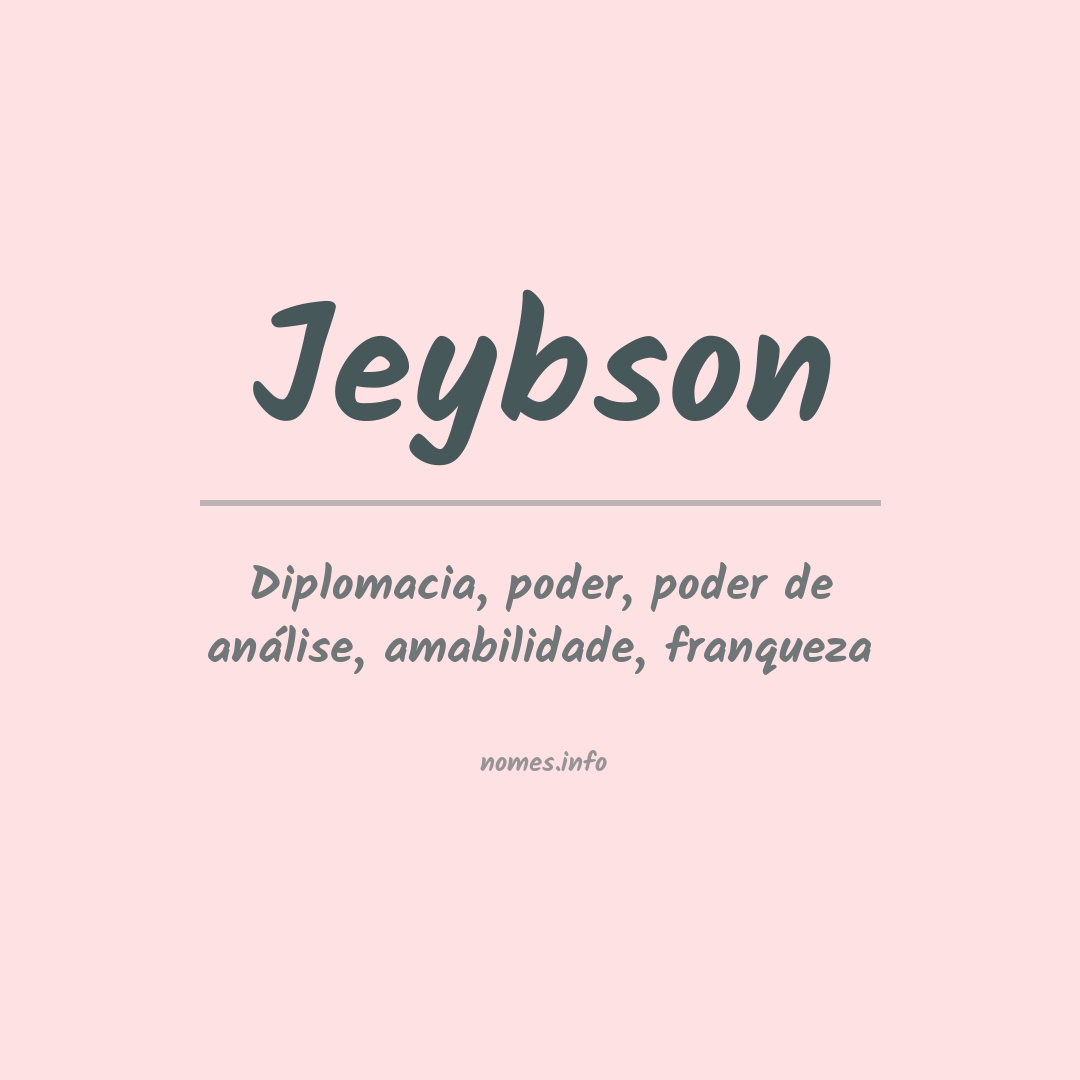 Significado do nome Jeybson