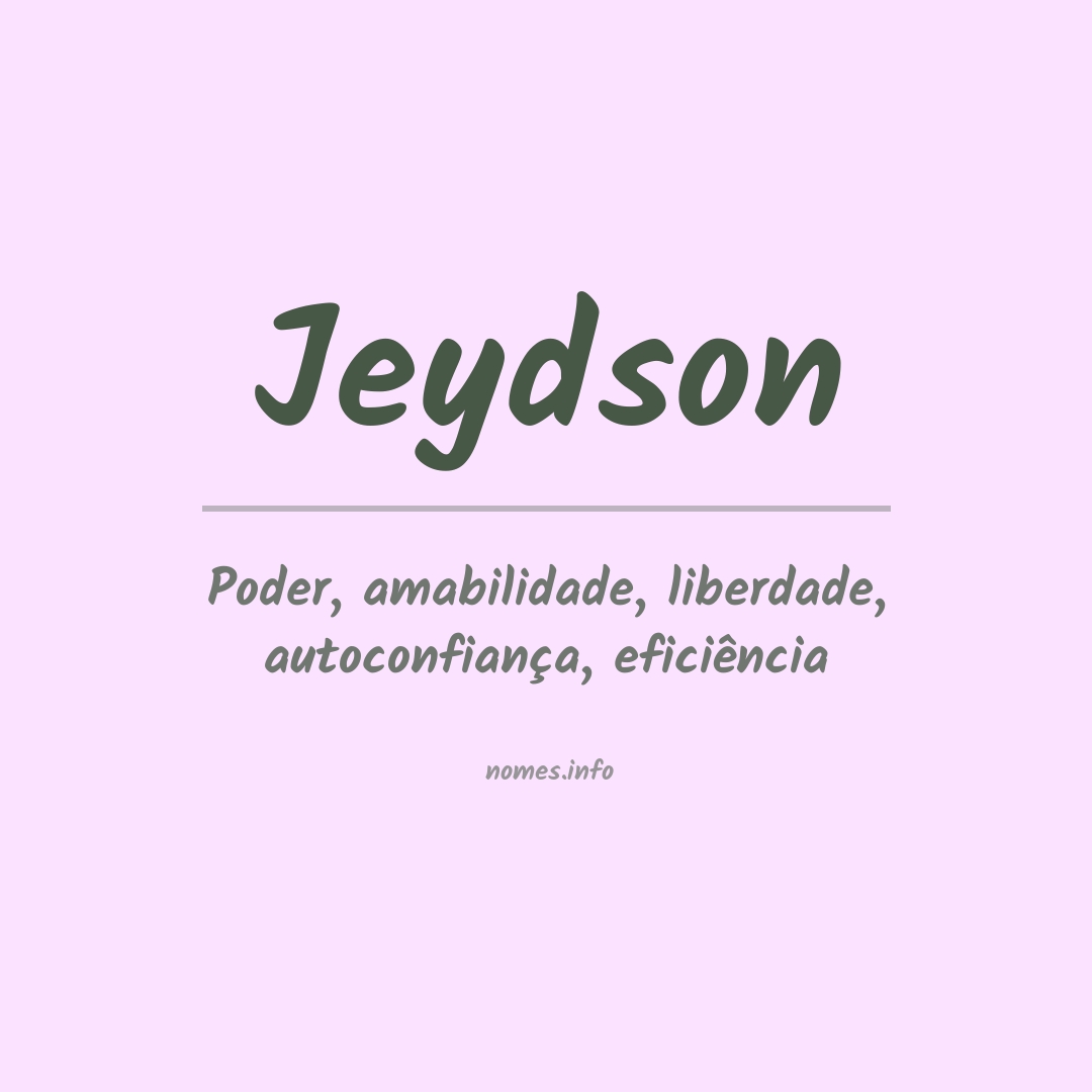 Significado do nome Jeydson