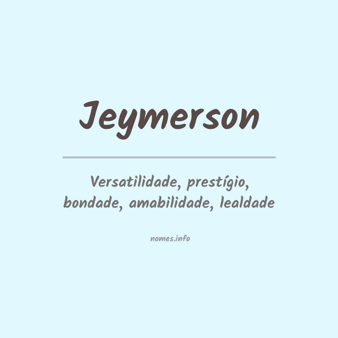 Significado do nome Jeymerson