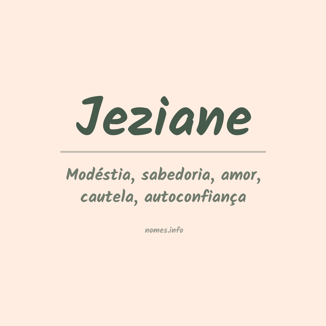 Significado do nome Jeziane