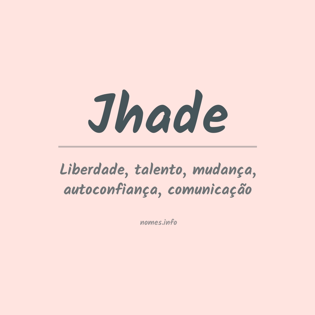 Significado do nome Jhade