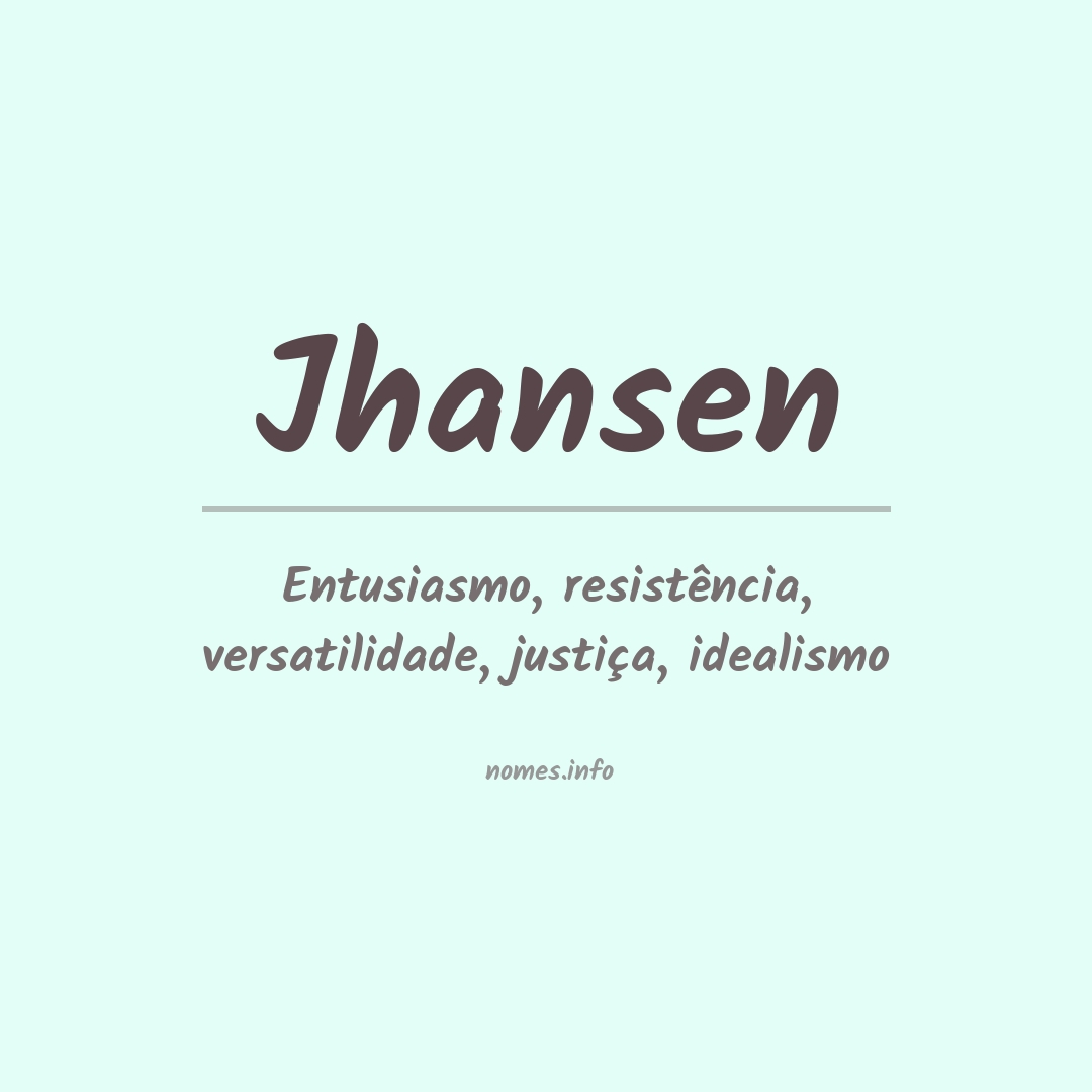 Significado do nome Jhansen