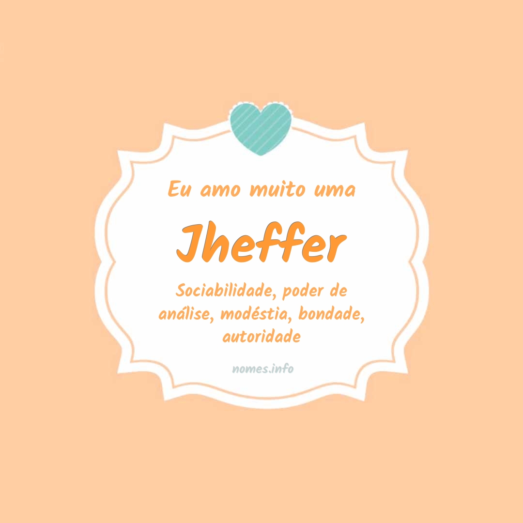 Eu amo muito Jheffer