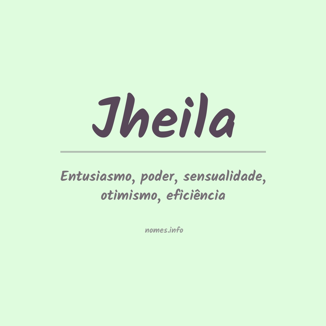 Significado do nome Jheila