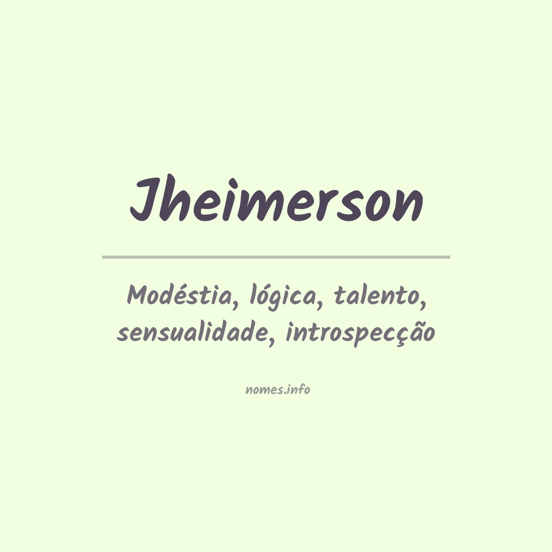 Significado do nome Jheimerson