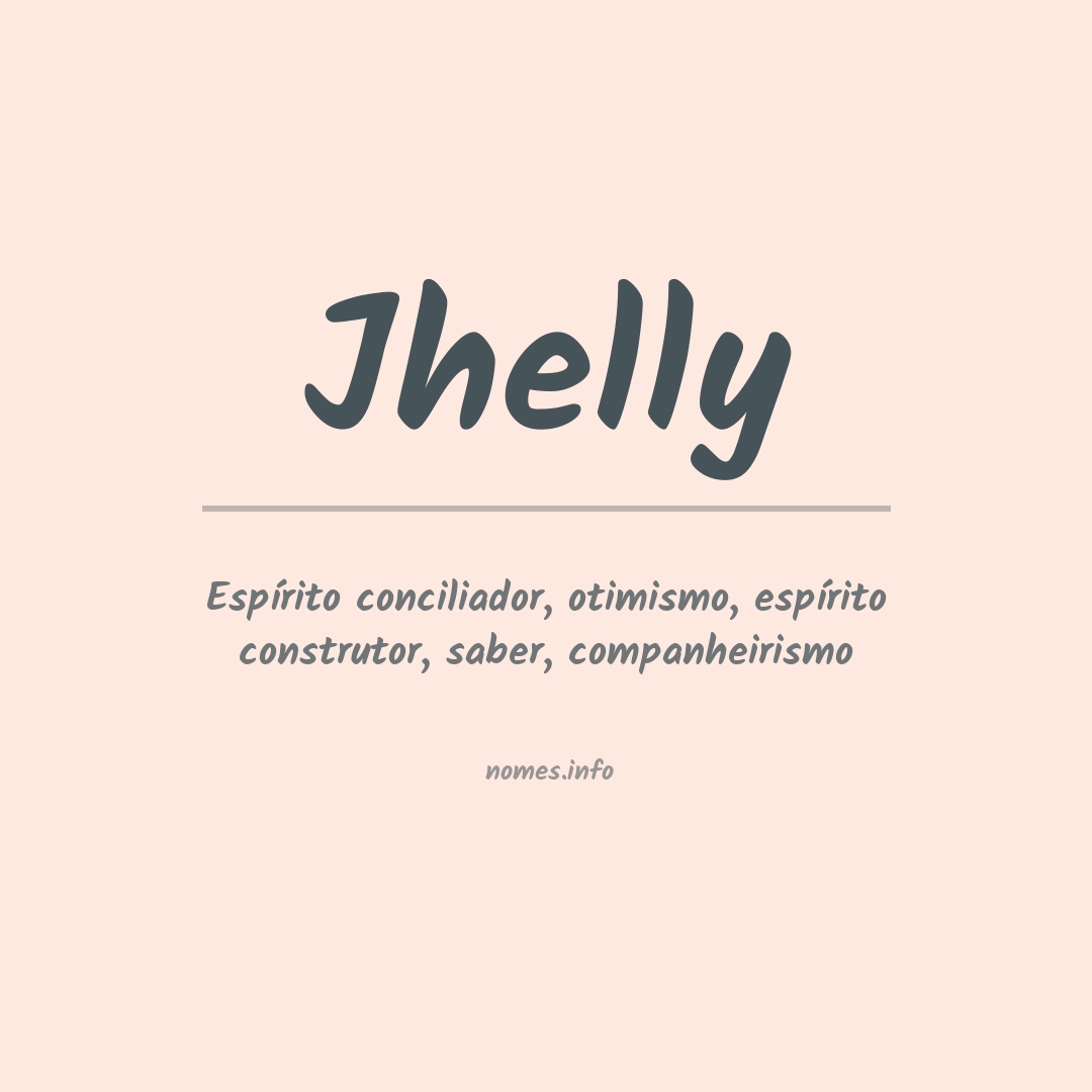 Significado do nome Jhelly