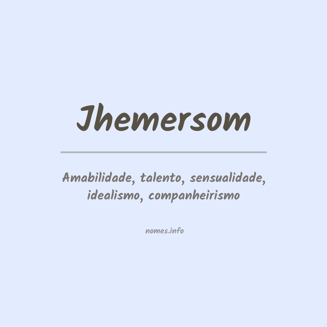 Significado do nome Jhemersom