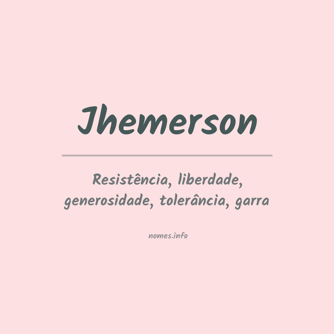 Significado do nome Jhemerson