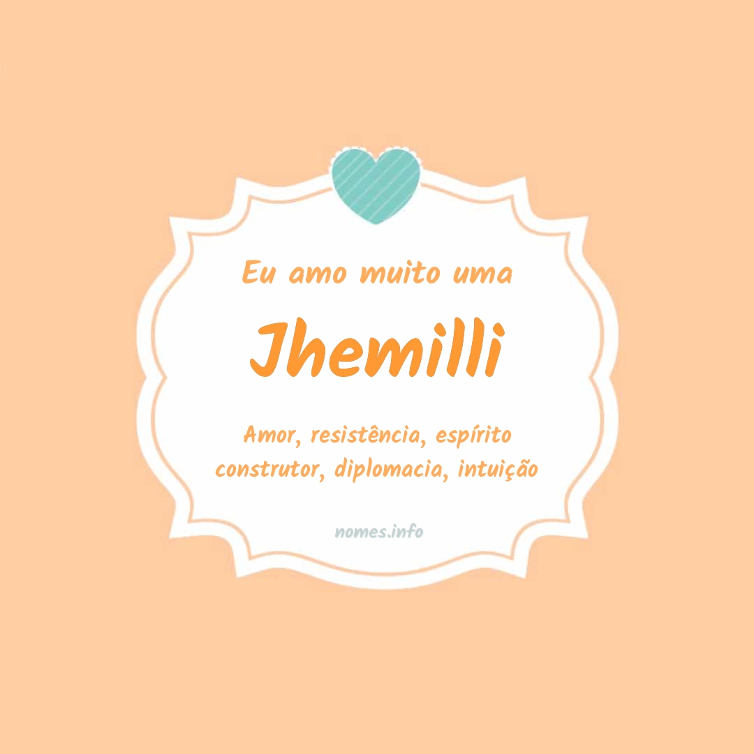 Eu amo muito Jhemilli