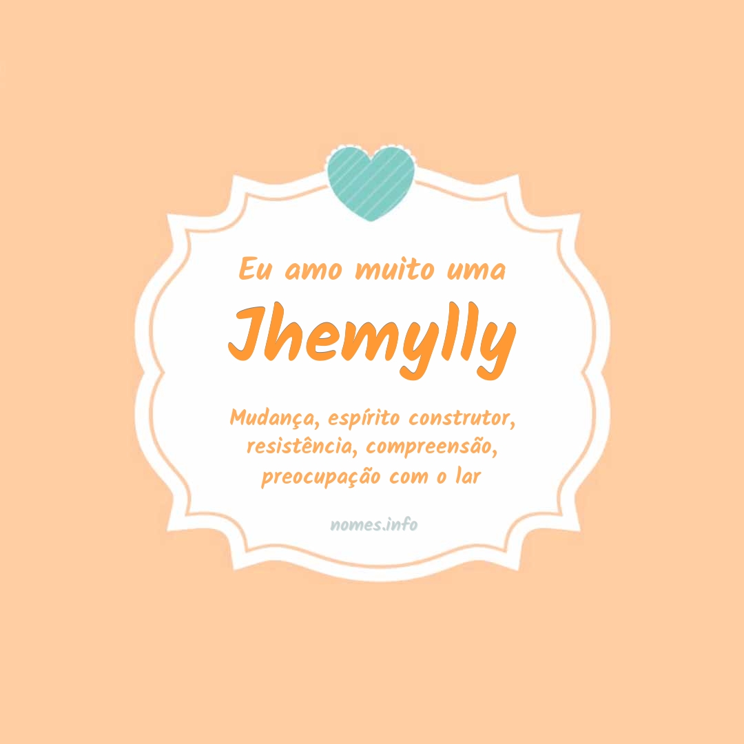 Eu amo muito Jhemylly