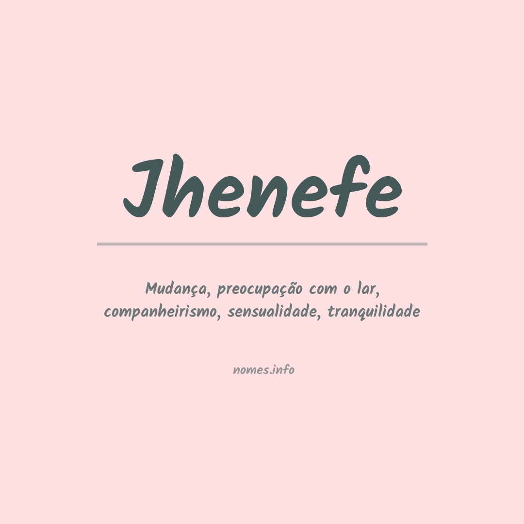 Significado do nome Jhenefe