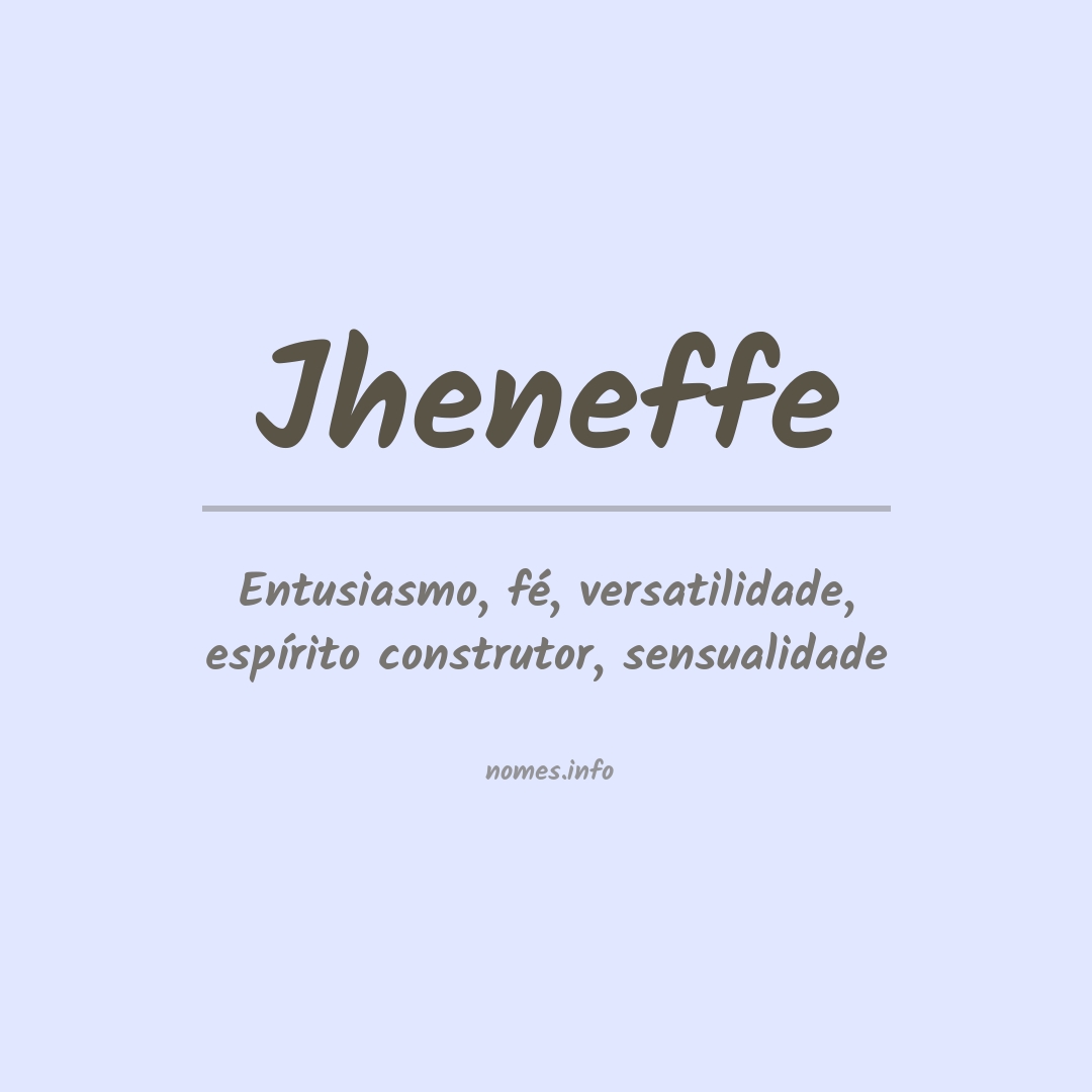 Significado do nome Jheneffe