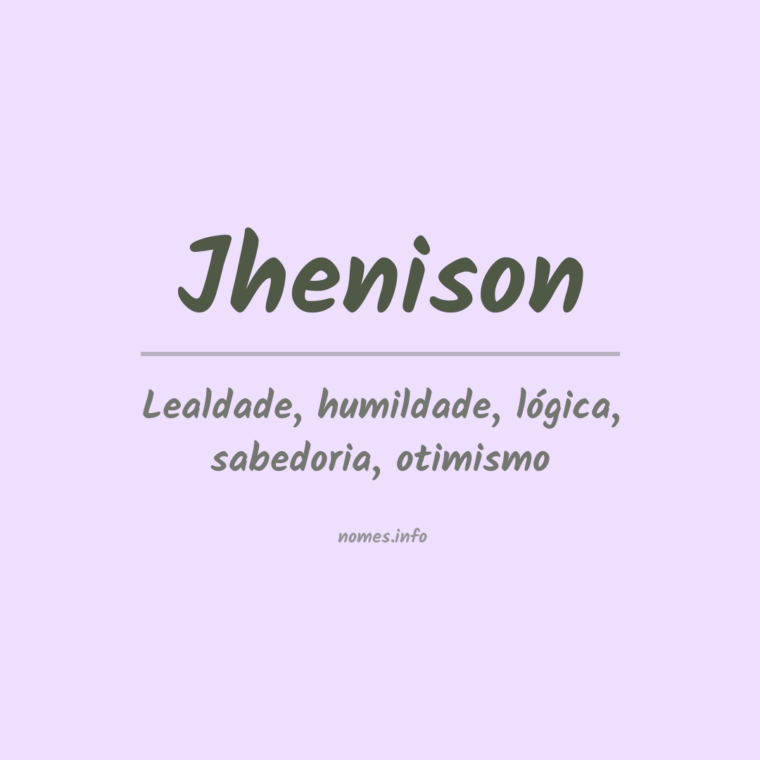 Significado do nome Jhenison