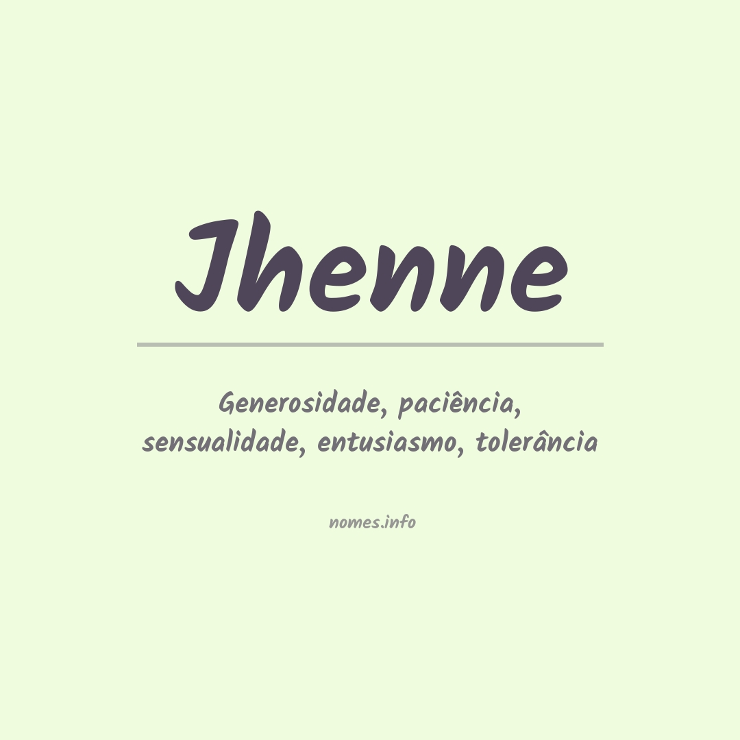 Significado do nome Jhenne