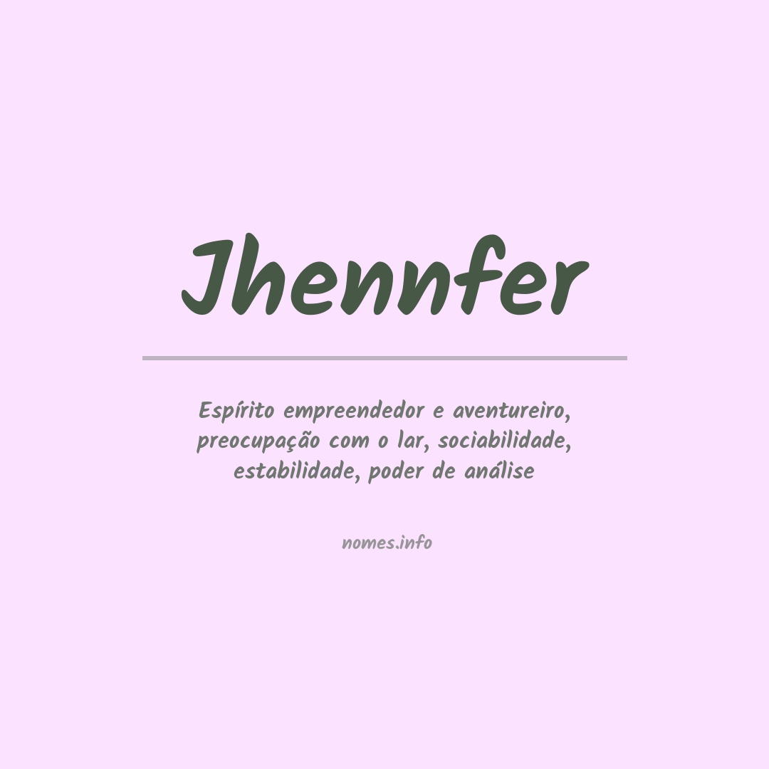 Significado do nome Jhennfer