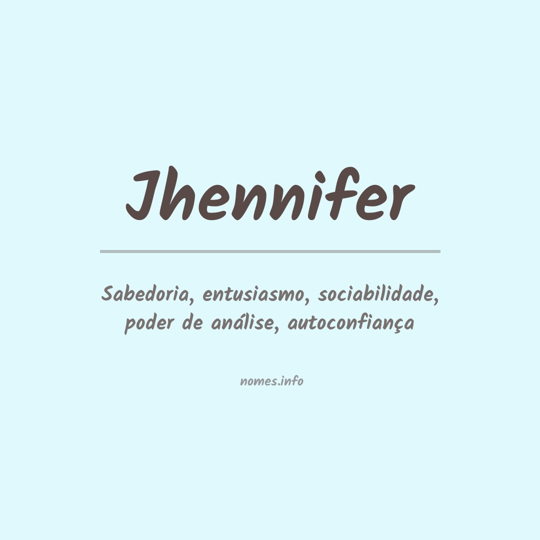 Significado do nome Jhennifer