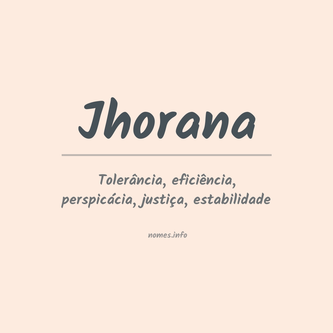 Significado do nome Jhorana