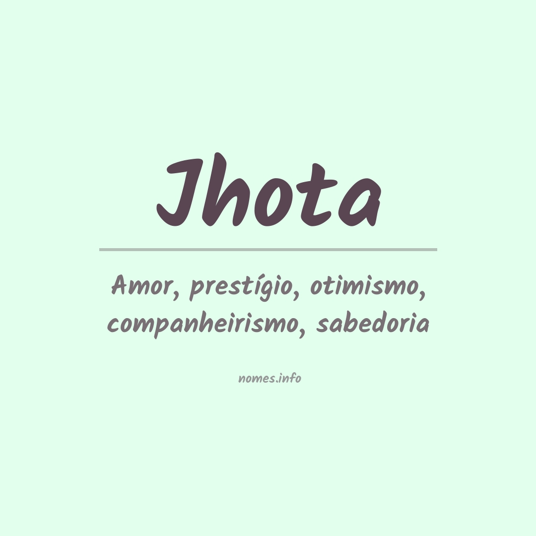 Significado do nome Jhota