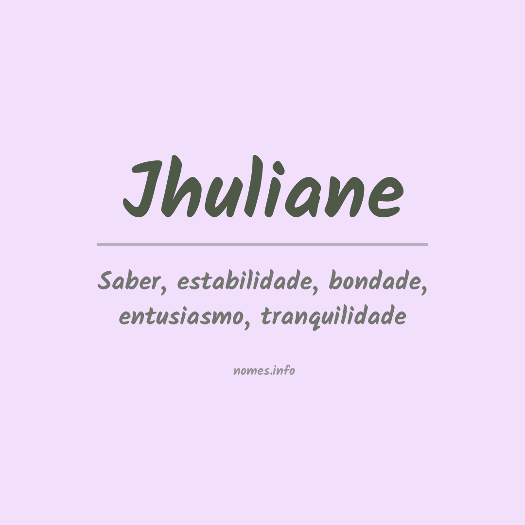 Significado do nome Jhuliane