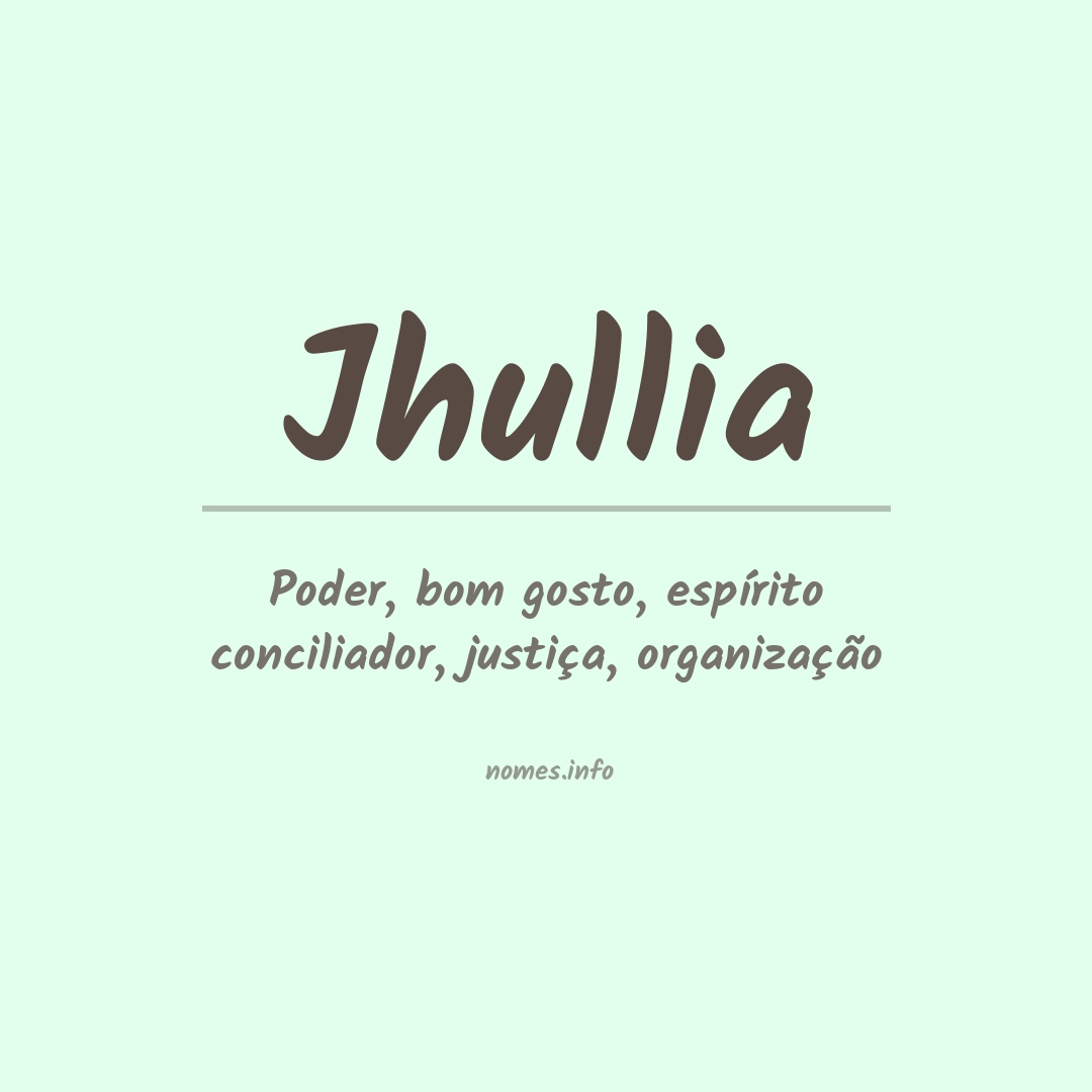 Significado do nome Jhullia