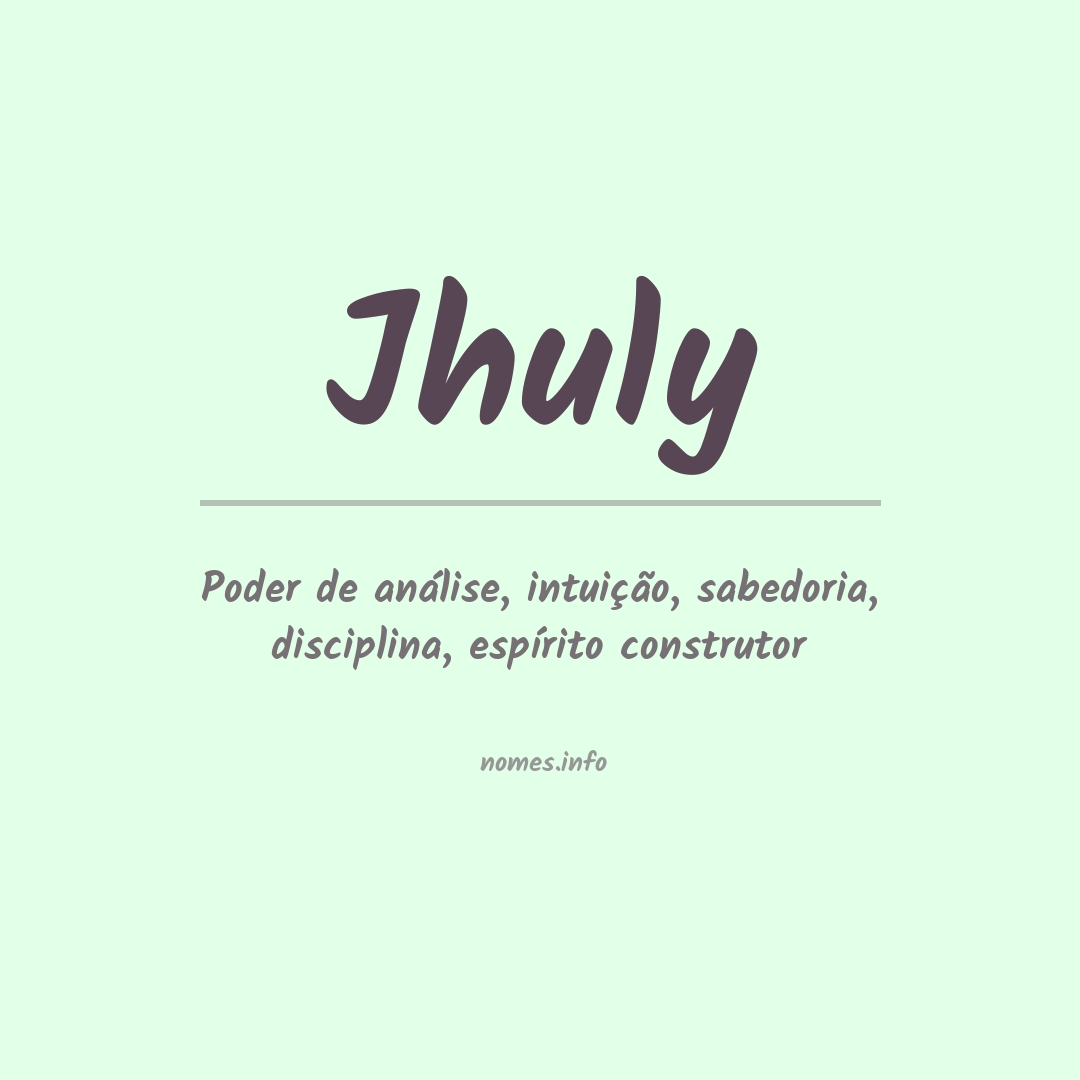 Significado do nome Jhuly