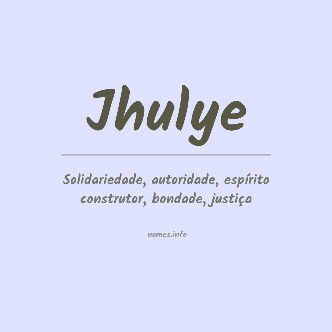 Significado do nome Jhulye