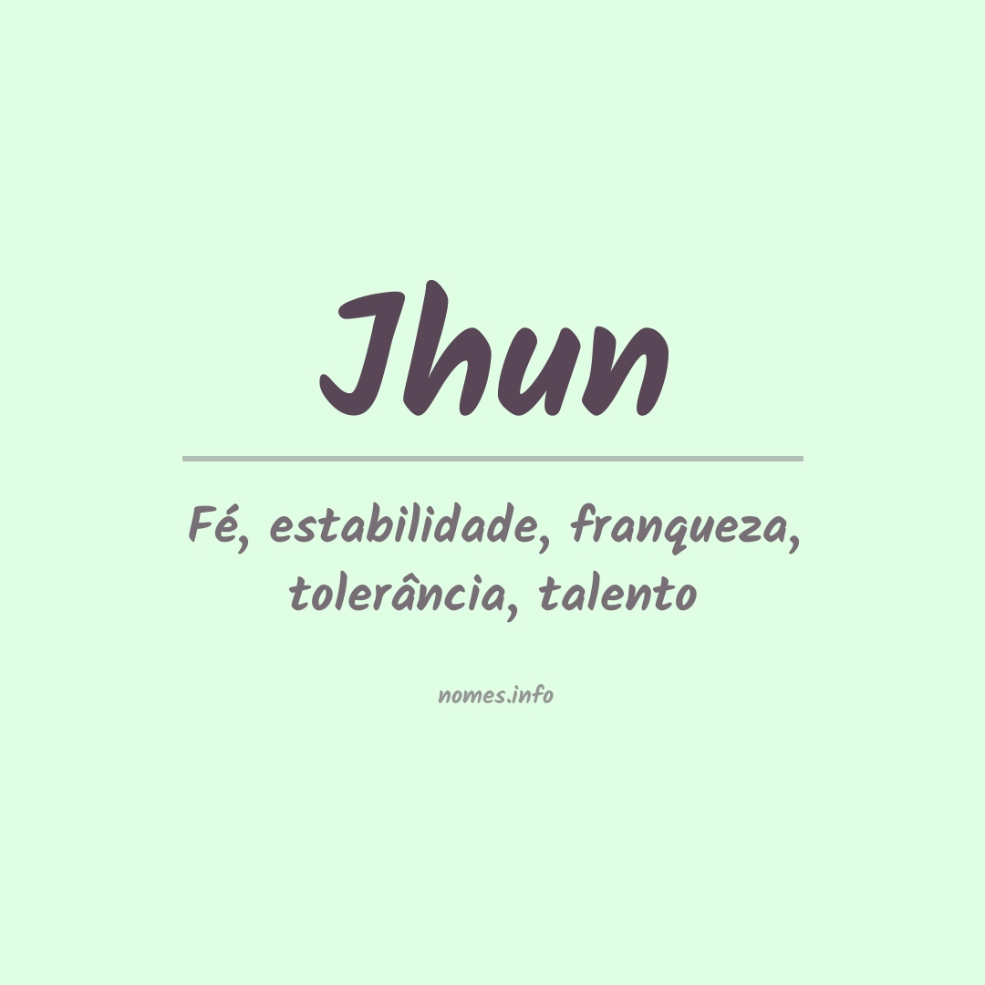 Significado do nome Jhun