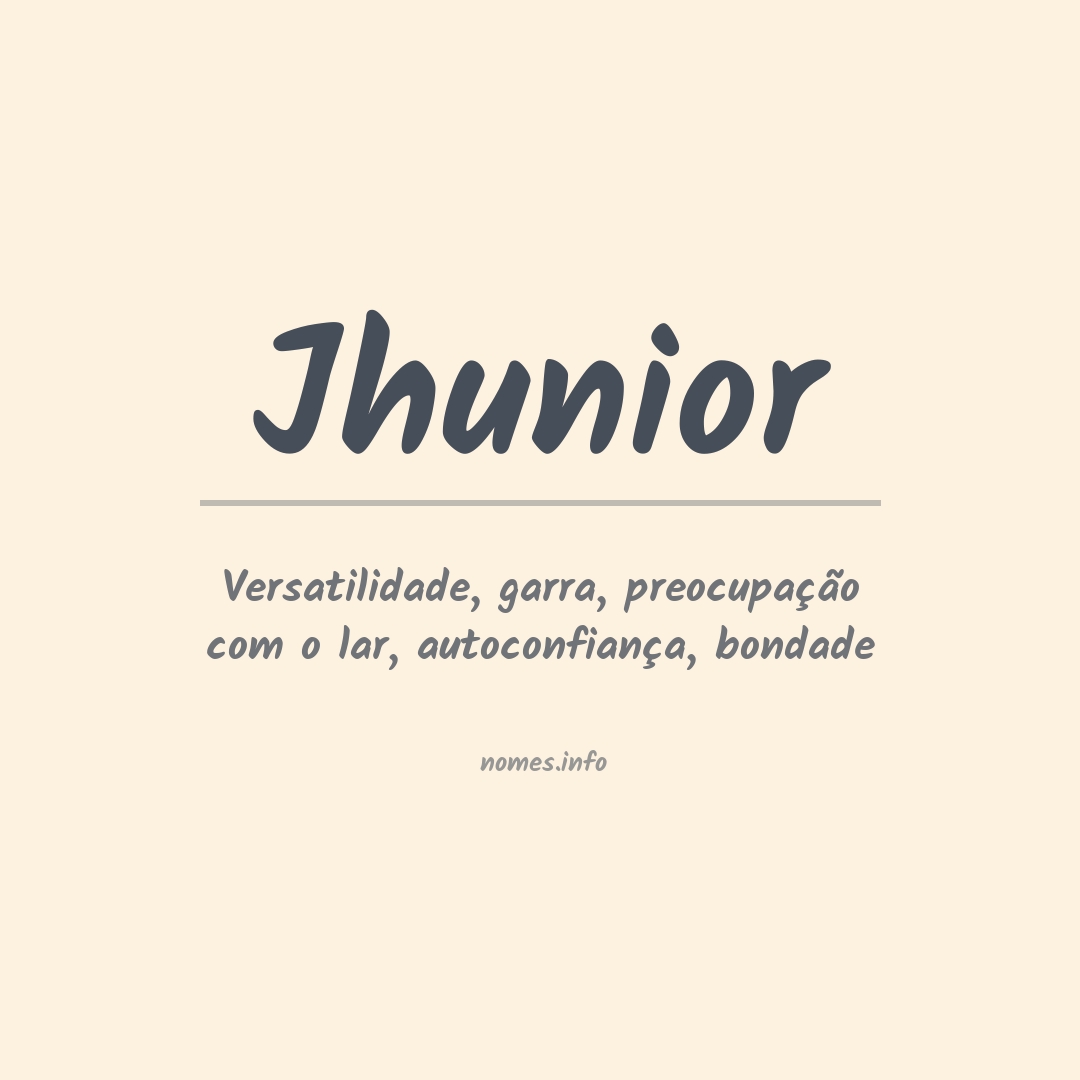 Significado do nome Jhunior