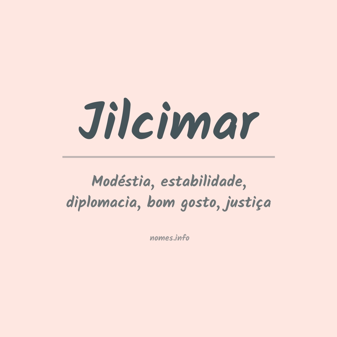 Significado do nome Jilcimar