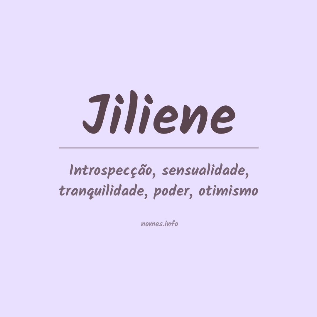 Significado do nome Jiliene
