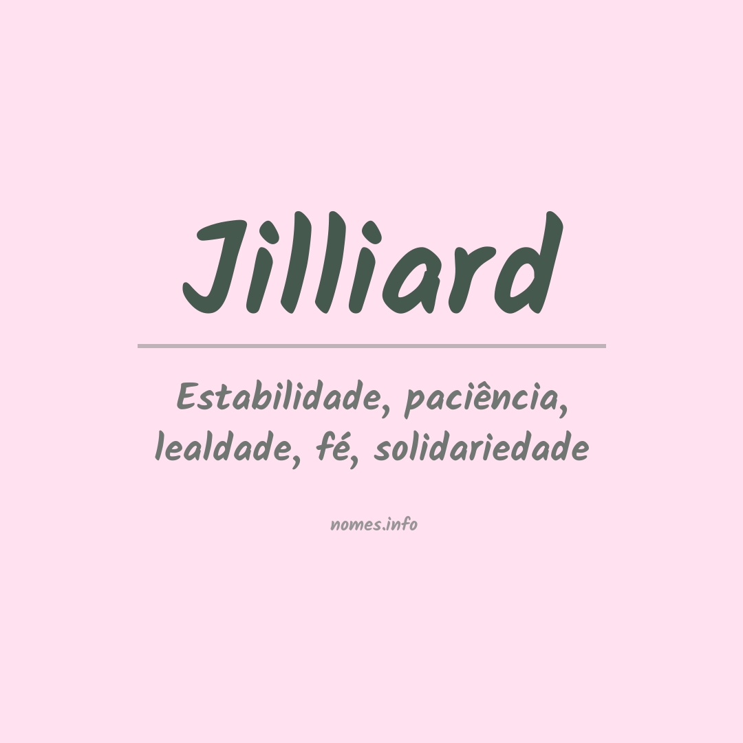 Significado do nome Jilliard