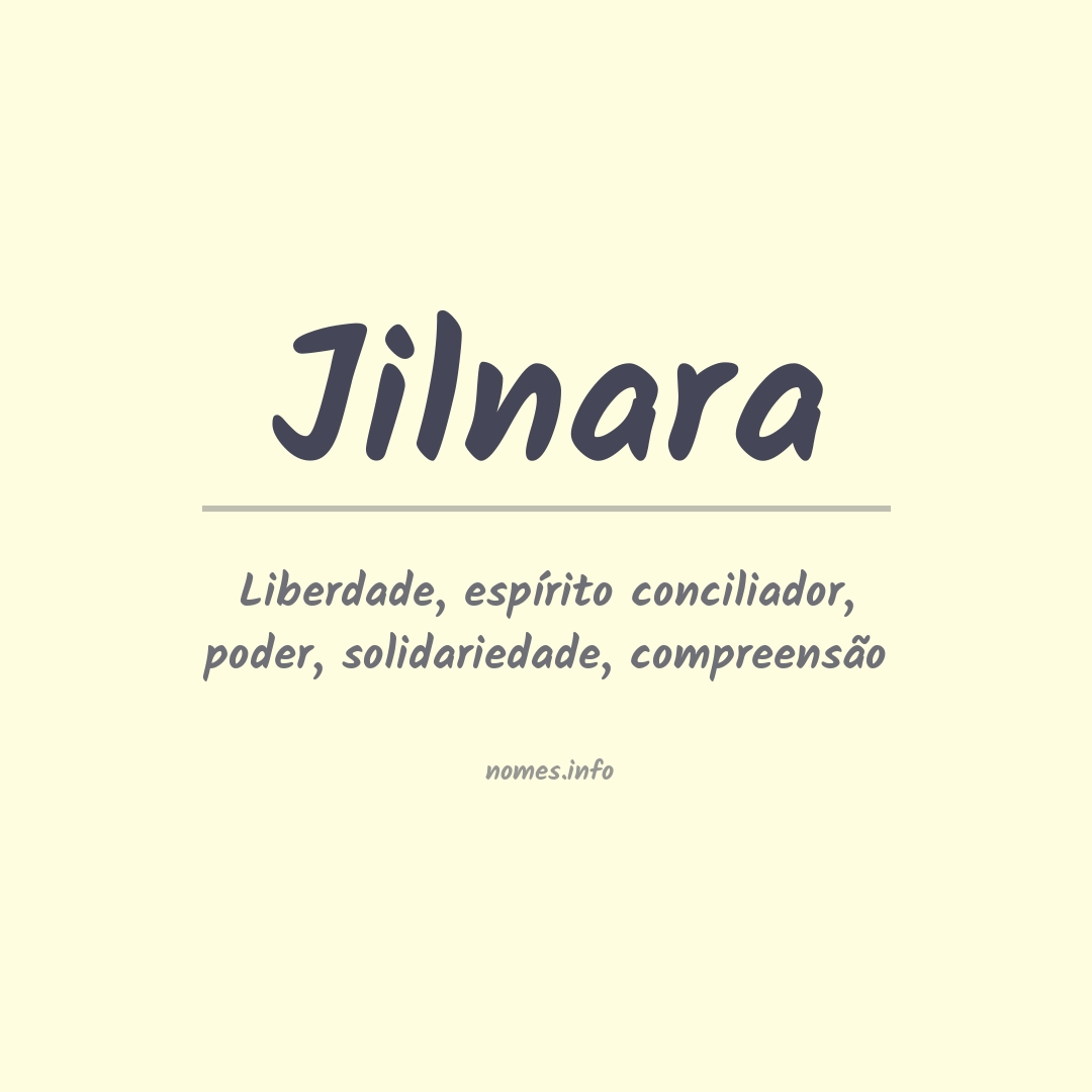 Significado do nome Jilnara