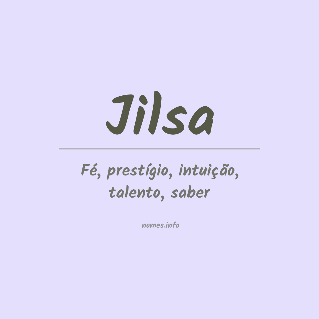 Significado do nome Jilsa