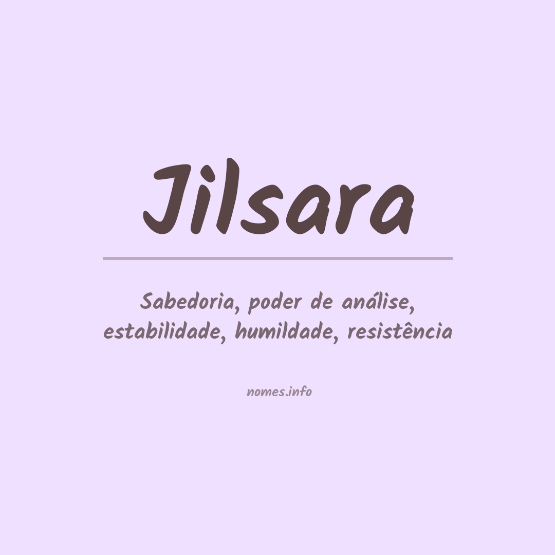 Significado do nome Jilsara