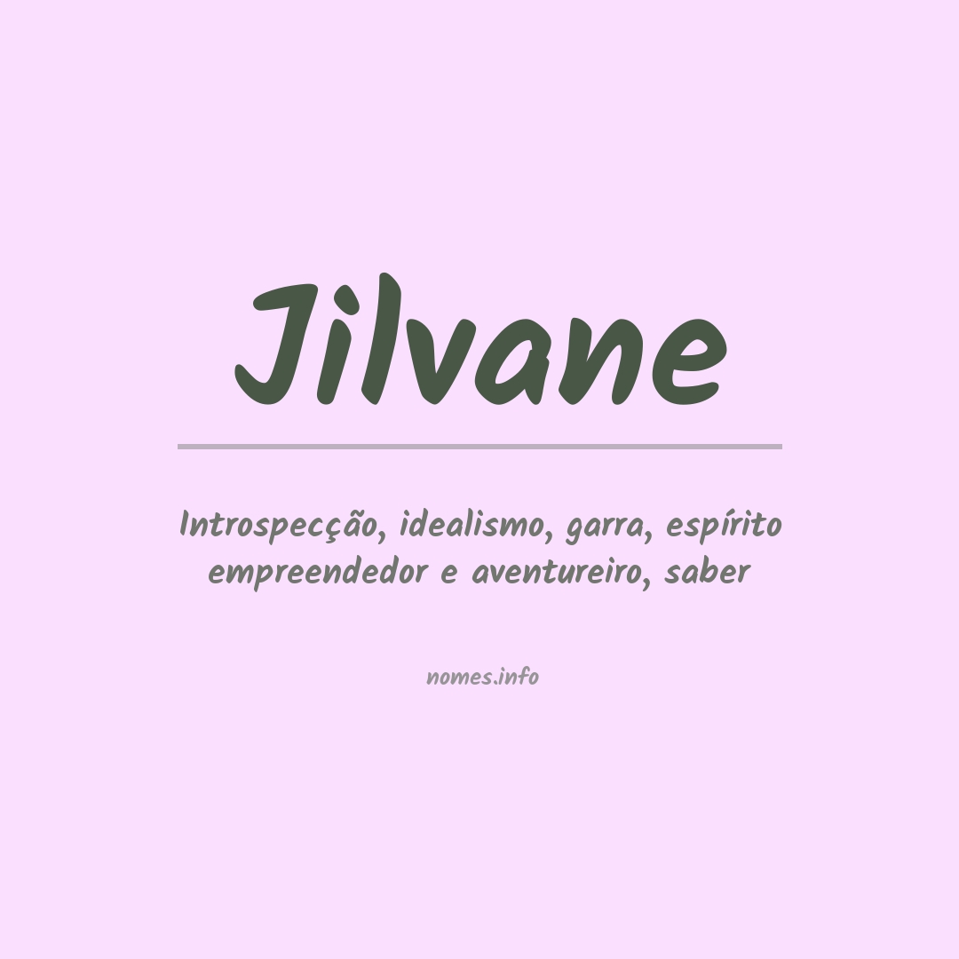 Significado do nome Jilvane