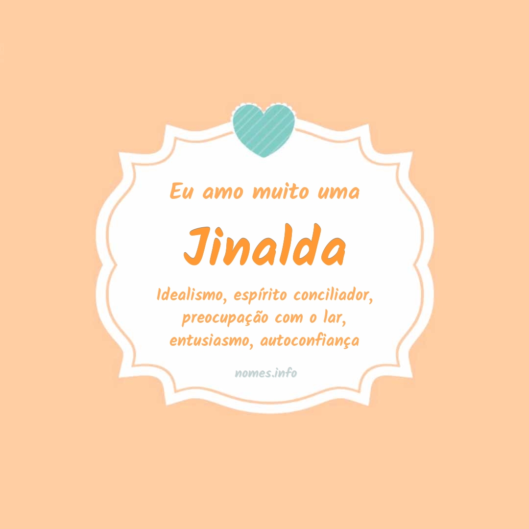 Eu amo muito Jinalda