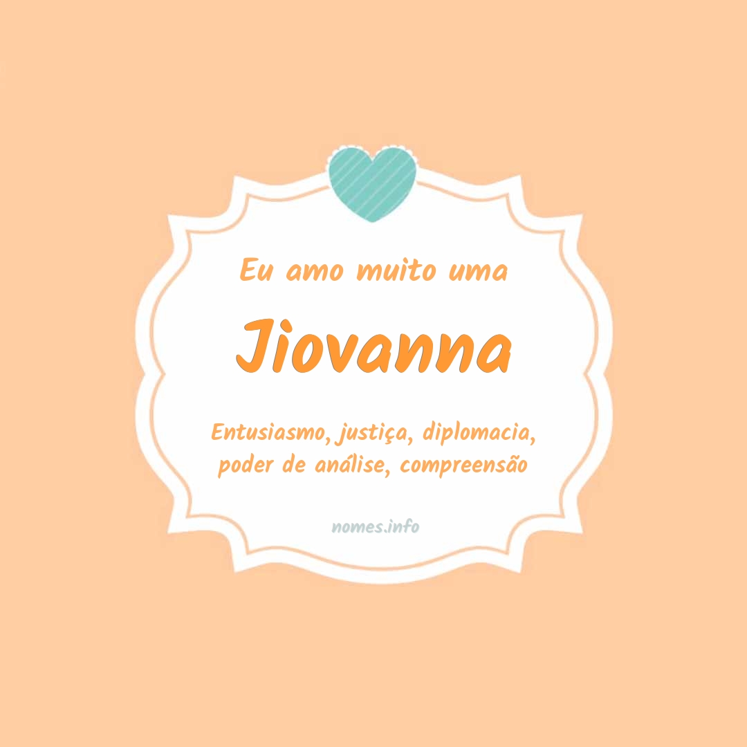 Eu amo muito Jiovanna